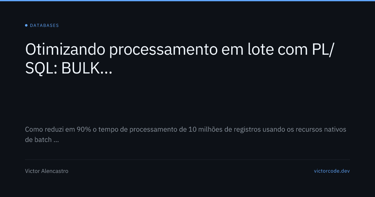 Otimizando processamento em lote com PL/SQL: BULK COLLECT e FORALL ...